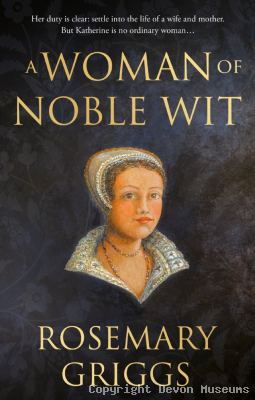 A Woman of Noble Wit by Rosemary Griggs product photo